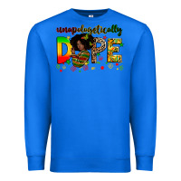 True Royal unapologetically dope Premium Sweatshirt - Zillion Design Studio