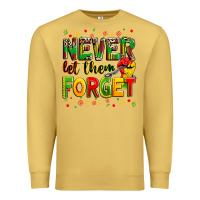Antique Gold never let them forget Premium Sweatshirt - Zillion Design Studio