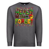 Charcoal Heather never let them forget Premium Sweatshirt - Zillion Design Studio