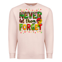 Pale Pink never let them forget Premium Sweatshirt - Zillion Design Studio