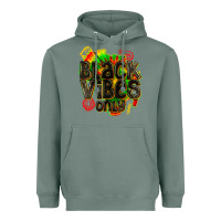 Sage black vibes only Heavyweight Hoodie - texasbilliewilder