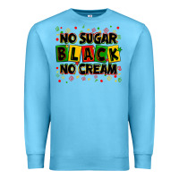 Ocean Blue no sugar no cream black Premium Sweatshirt - Zillion Design Studio