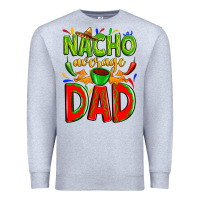Heather Grey nacho average dad Premium Sweatshirt - Zillion Design Studio