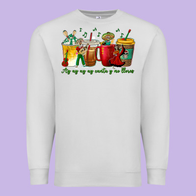 Ay Ay  Ay Ay Canta Y No Llores Coffee Cups Premium Sweatshirt Designed By Texasbilliewilder