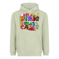 Matcha not all heros wear capes Heavyweight Hoodie - Zillion Design Studio