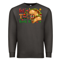 Smoke Let's Taco 'Bout It Premium Sweatshirt - texasbilliewilder