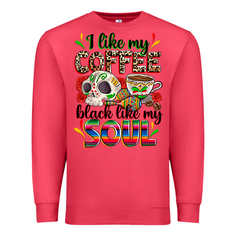 I Like My Coffee Black Like My Soul Premium Sweatshirt by Zillion Design Studio | Teevron