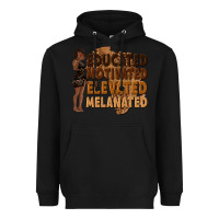 Black educated motivated elevated melanated Heavyweight Hoodie - texasbilliewilder