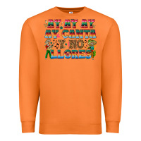 Carrot Ay Ay Ay Ay Canta y No Llores Premium Sweatshirt - texasbilliewilder