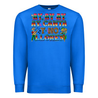True Royal Ay Ay Ay Ay Canta y No Llores Premium Sweatshirt - texasbilliewilder
