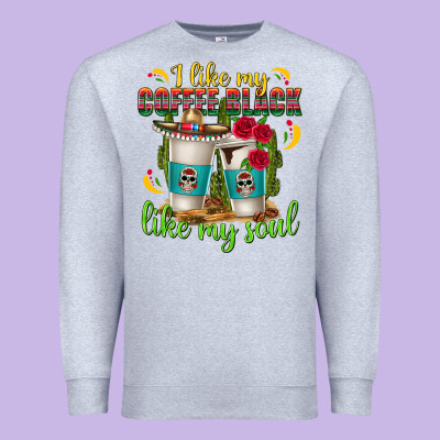 I Like My Coffee Black Like My Soul Premium Sweatshirt Designed By Texasbilliewilder