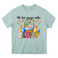 Oh For Peeps Sake Easter Heavy Core Tee | Teevron