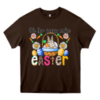 Chocolate Brown Oh For Peeps Sake Easter Heavy Core Tee - CowhideDigitalArt