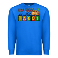 True Royal I'm Here For The Tacos Premium Sweatshirt - texasbilliewilder