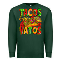 Tacos Before Vatos Premium Sweatshirt | Teevron