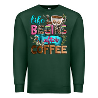 Sports Green life begins after coffee Premium Sweatshirt - Zillion Design Studio