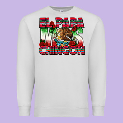 El Papa Mas Chingon Premium Sweatshirt Designed By Texasbilliewilder