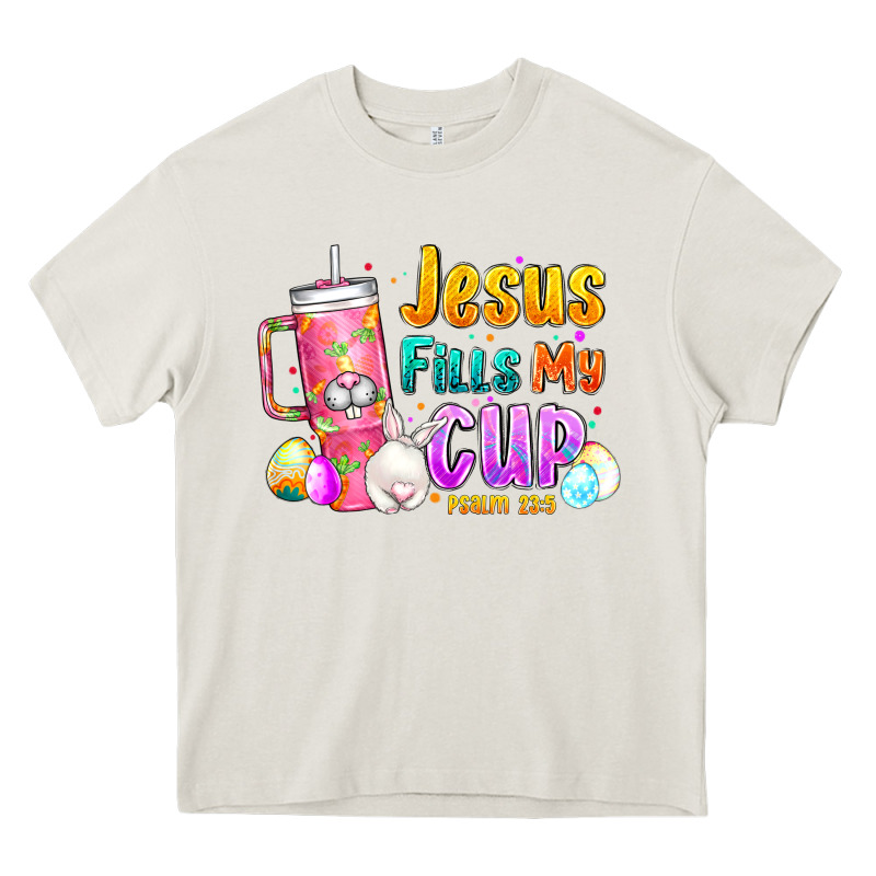 Jesus Fills My Cup Easter Heavy Core Tee by CowhideDigitalArt | Teevron
