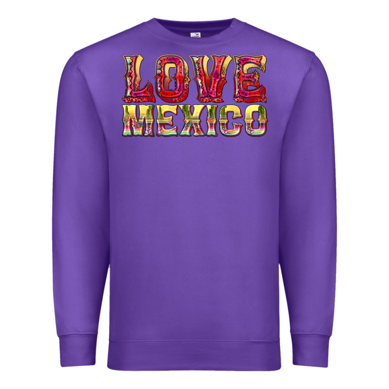 Love Mexico Premium Sweatshirt by texasbilliewilder | Teevron