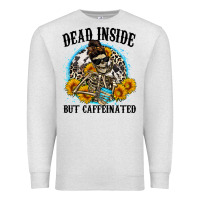 Oatmeal Heather dead inside but caffeinated Premium Sweatshirt - Zillion Design Studio