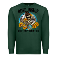 Sports Green dead inside but caffeinated Premium Sweatshirt - Zillion Design Studio