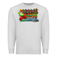 Dove Grey Mama Cita Needs a Margarita Premium Sweatshirt - texasbilliewilder