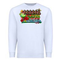 White Mama Cita Needs a Margarita Premium Sweatshirt - texasbilliewilder