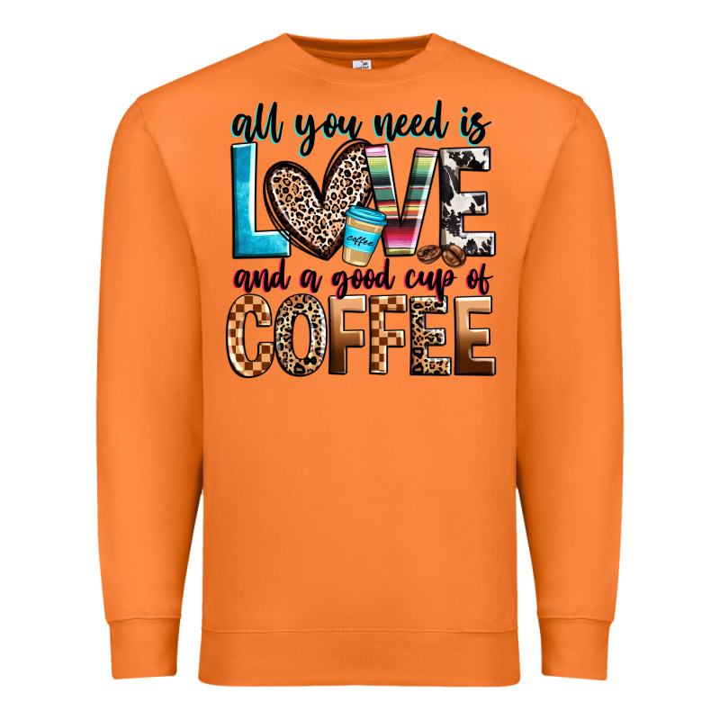 All You Need Is Love And A Good Cup Of Coffee Premium Sweatshirt by Zillion Design Studio | Teevron