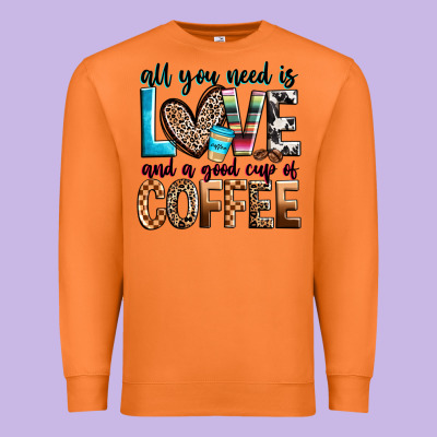All You Need Is Love And A Good Cup Of Coffee Premium Sweatshirt Designed By Zillion Design Studio
