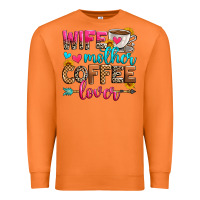 Wife Mother Coffee Lover Premium Sweatshirt | Teevron