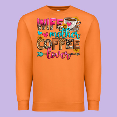 Wife Mother Coffee Lover Premium Sweatshirt Designed By Zillion Design Studio
