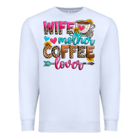 White wife mother coffee lover Premium Sweatshirt - Zillion Design Studio