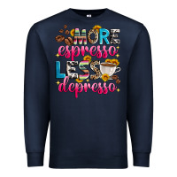 Navy more espresso less depresso Premium Sweatshirt - Zillion Design Studio