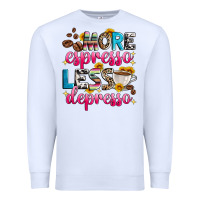 White more espresso less depresso Premium Sweatshirt - Zillion Design Studio