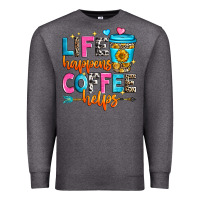 Charcoal Heather life happens coffee helps Premium Sweatshirt - Zillion Design Studio
