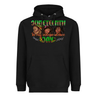 Black juneteenth in my independence day Heavyweight Hoodie - texasbilliewilder