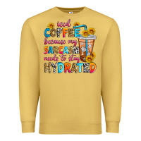 Antique Gold iced coffee because my sarcasm needs to stay hydra Premium Sweatshirt - Zillion Design Studio