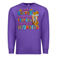 Purple iced coffee because my sarcasm needs to stay hydra Premium Sweatshirt - Zillion Design Studio