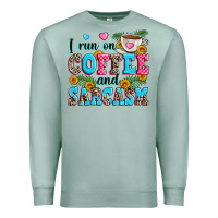 Seafoam i run on coffee and sarcasm Premium Sweatshirt - Zillion Design Studio