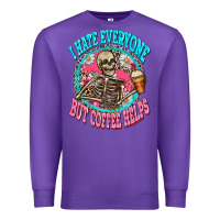 Purple i hate everyone but coffee helps Premium Sweatshirt - Zillion Design Studio
