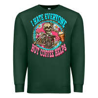 Sports Green i hate everyone but coffee helps Premium Sweatshirt - Zillion Design Studio