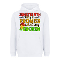 White juneteenth was a promise what was broken Heavyweight Hoodie - texasbilliewilder