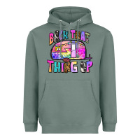 Sage back that thing up Heavyweight Hoodie - Zillion Design Studio