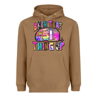 Toasted Coconut back that thing up Heavyweight Hoodie - Zillion Design Studio
