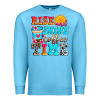 Ocean Blue rise and shine coffee time Premium Sweatshirt - Zillion Design Studio