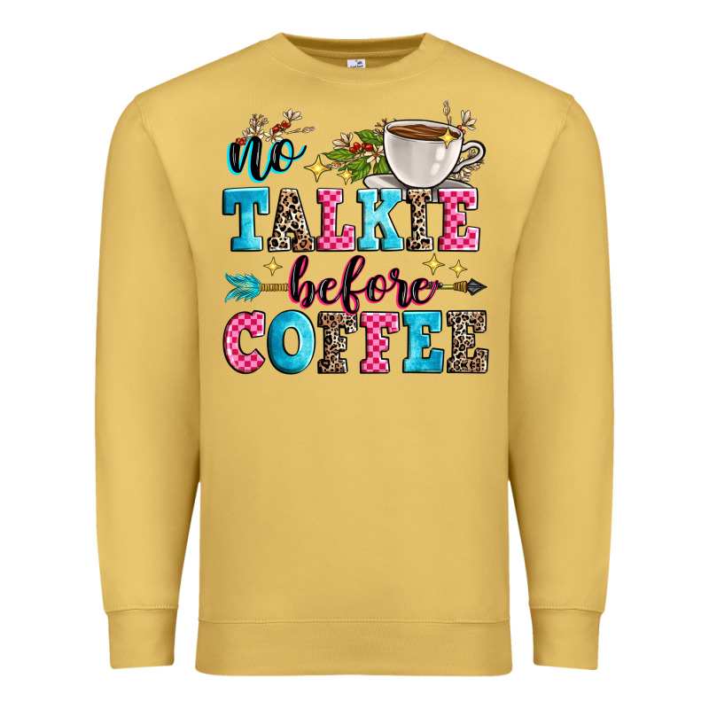 No Talkie Before Coffee Premium Sweatshirt by Zillion Design Studio | Teevron