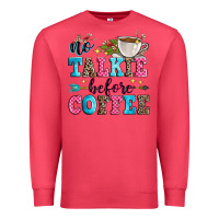 Cardinal no talkie before coffee Premium Sweatshirt - Zillion Design Studio