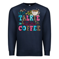 Navy no talkie before coffee Premium Sweatshirt - Zillion Design Studio