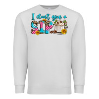 Dove Grey i don't give a sip Premium Sweatshirt - Zillion Design Studio