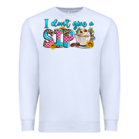 White i don't give a sip Premium Sweatshirt - Zillion Design Studio